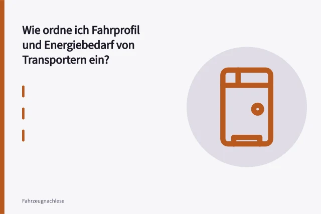 Elektrotransporter am Ladeanschluss im Betriebshof während der Standzeit. Wie ordne ich Fahrprofil und Energiebedarf von Transportern ein?
